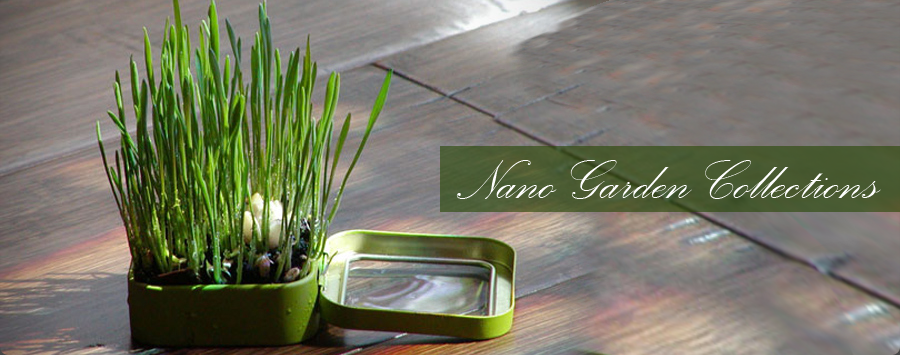 Nano Garden Collection